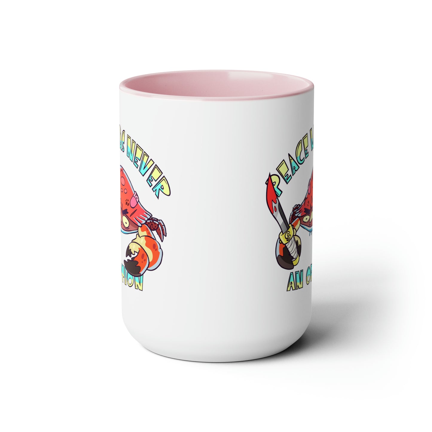 Peace Was Never An Option, Large Coffee Mug 15oz