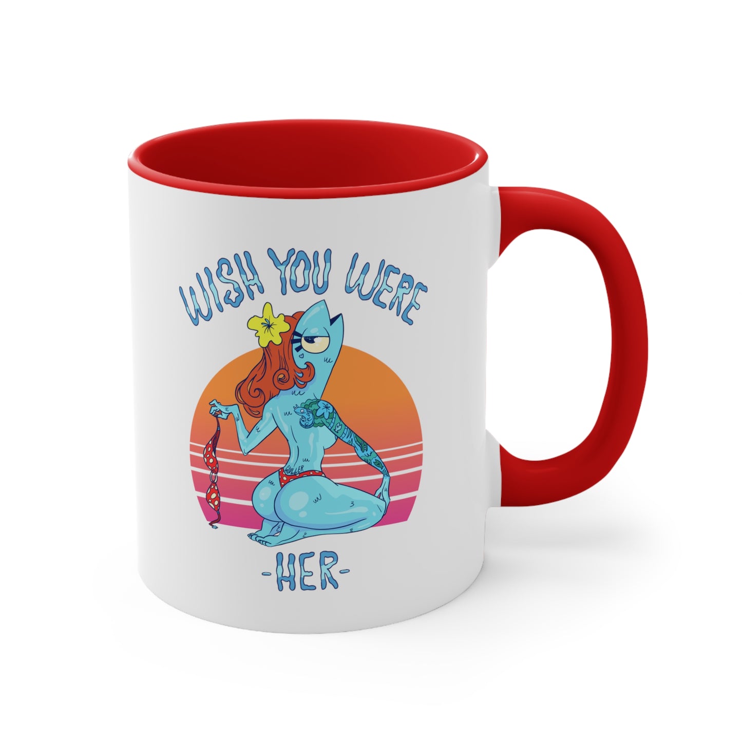 Wish You Were Her, Small Coffee Mug 11oz