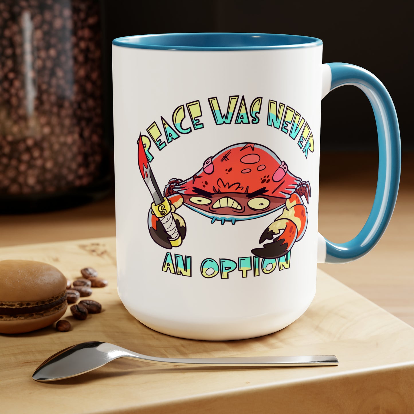 Peace Was Never An Option, Large Coffee Mug 15oz