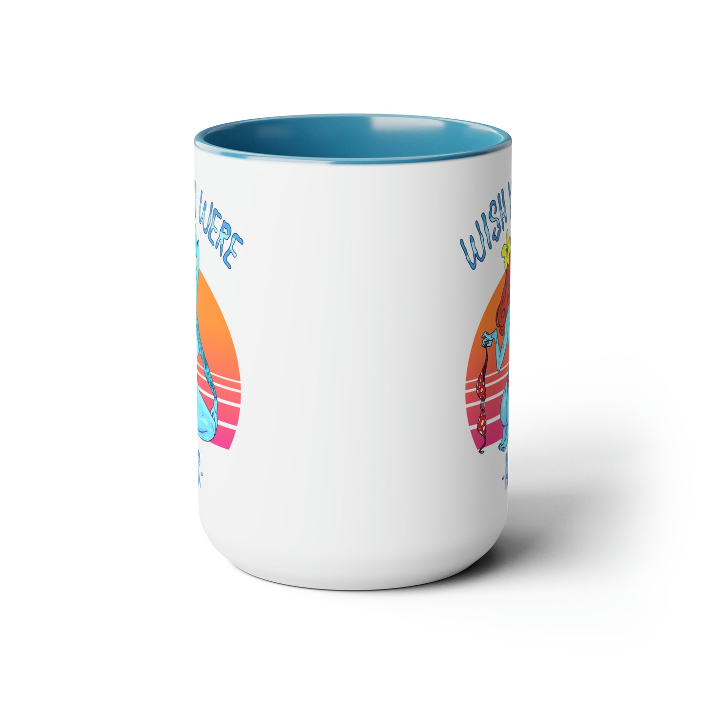 Wish You Were Her, Large Coffee Mug 15oz