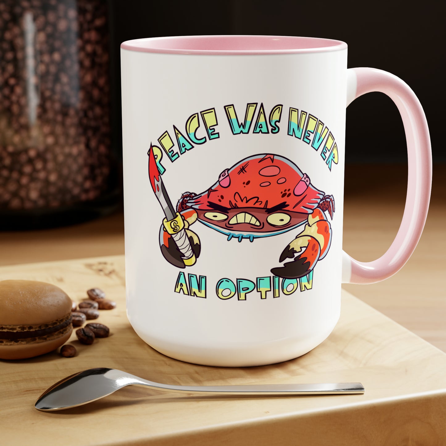 Peace Was Never An Option, Large Coffee Mug 15oz