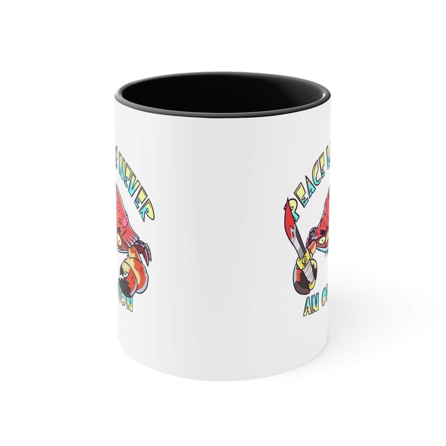 Peace Was Never An Option, Small Coffee Mug 11oz